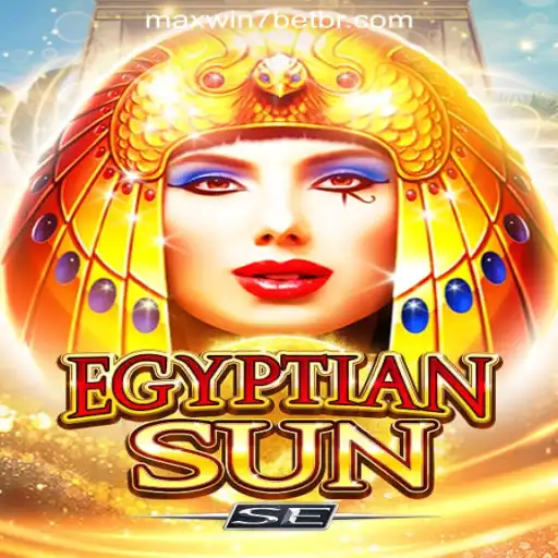 Discover the Riches of EgyptianSunSE with MAXWIN7BET Oficial Slots Brasil