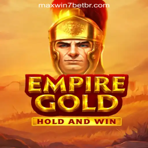 Exploring EmpireGold: MAXWIN7BET Oficial Slots Brasil #1