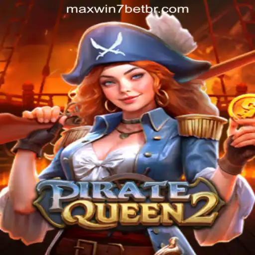 Discover the Thrilling World of PirateQueen2 with MAXWIN7BET Oficial Slots Brasil #1